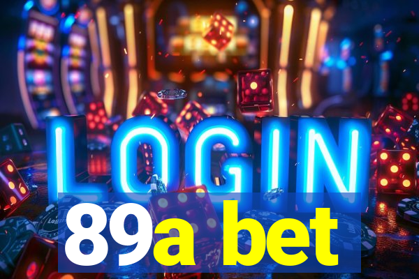 89a bet