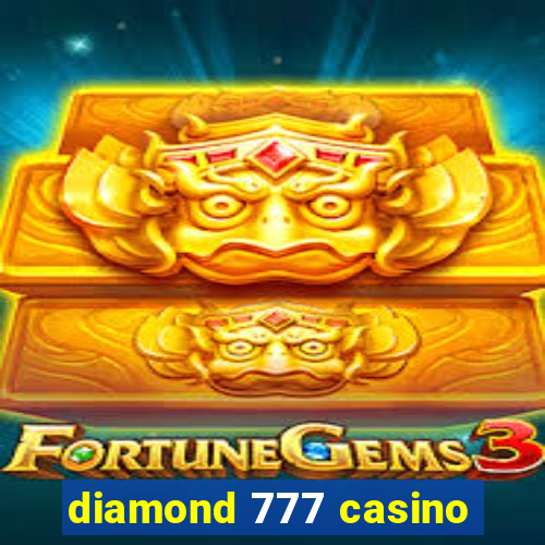 diamond 777 casino