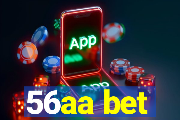 56aa bet