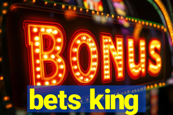 bets king