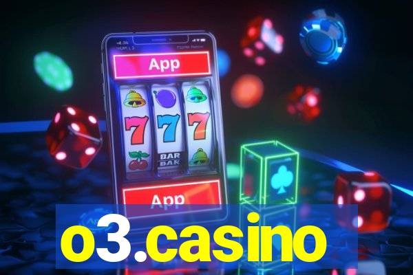 o3.casino