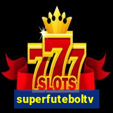 superfuteboltv