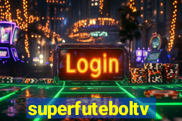 superfuteboltv