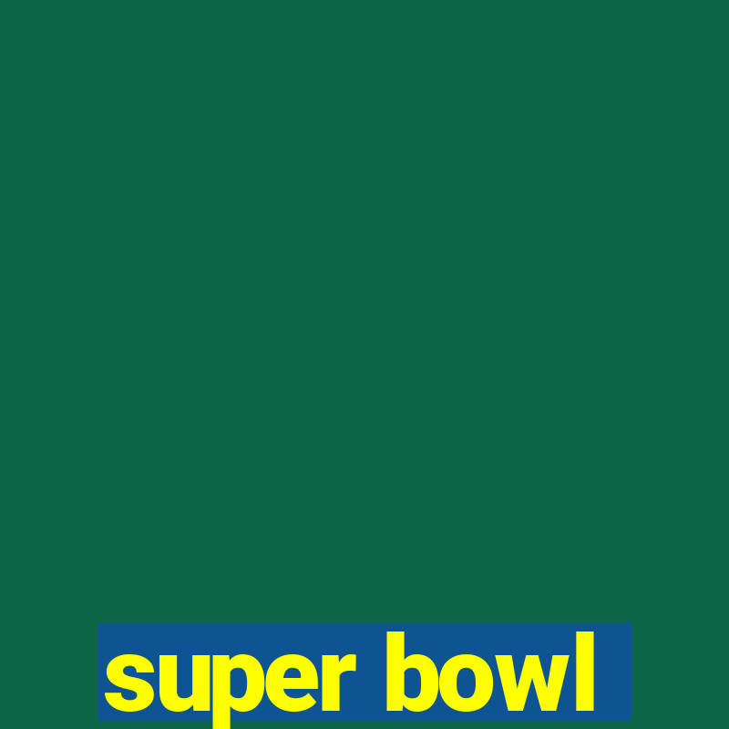 super bowl