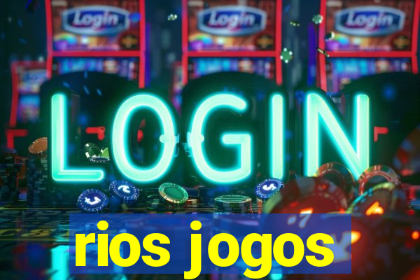 rios jogos