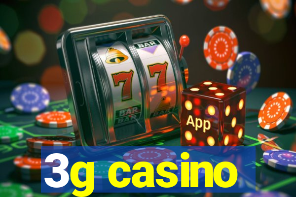 3g casino