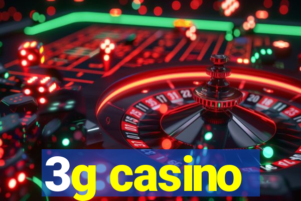 3g casino