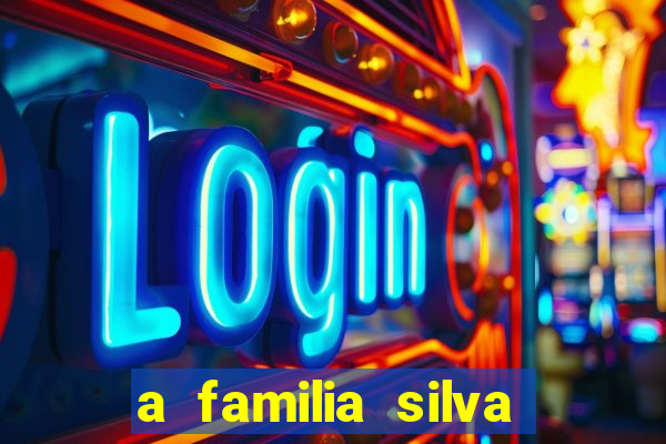 a familia silva gosta de jogar bingo em casa