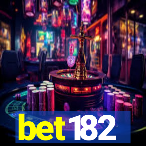 bet182