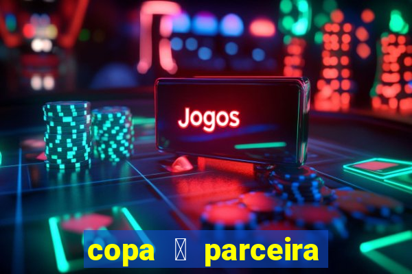 copa 茅 parceira da latam