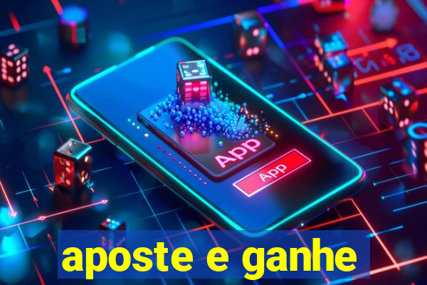 aposte e ganhe