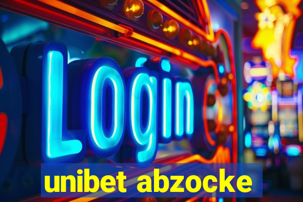 unibet abzocke