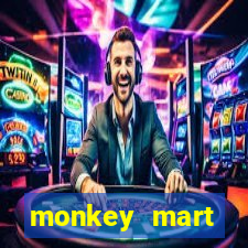 monkey mart dinheiro infinito