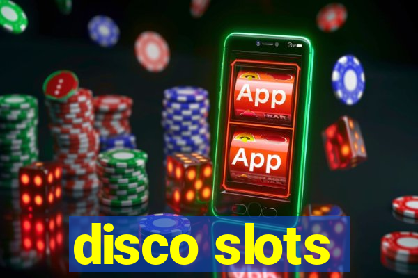 disco slots