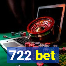 722 bet