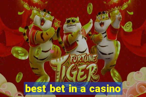 best bet in a casino