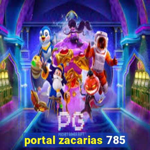 portal zacarias 785