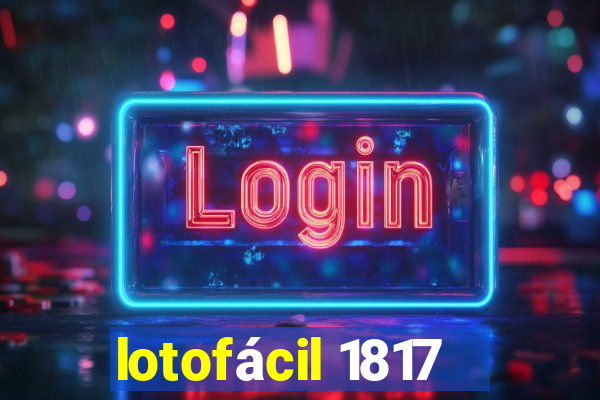 lotofácil 1817