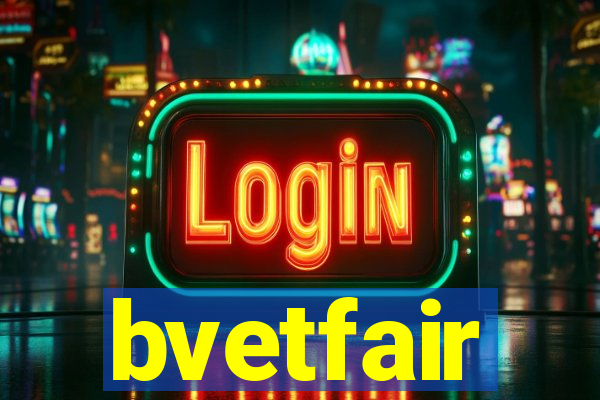 bvetfair