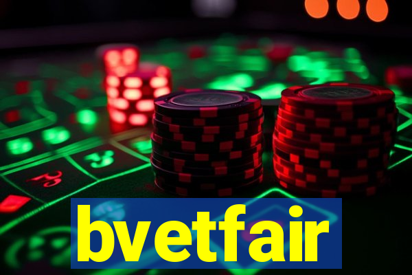 bvetfair