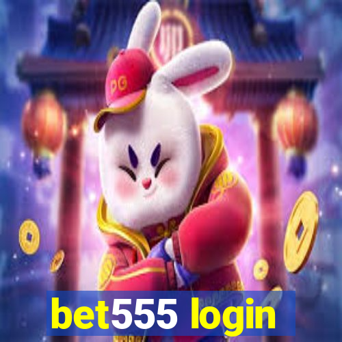 bet555 login