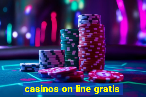 casinos on line gratis