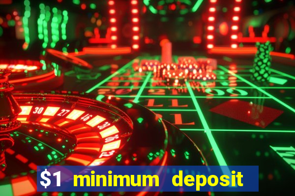 $1 minimum deposit mobile casino canada