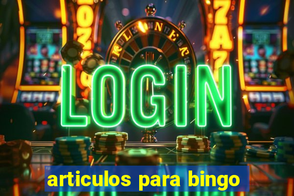 articulos para bingo