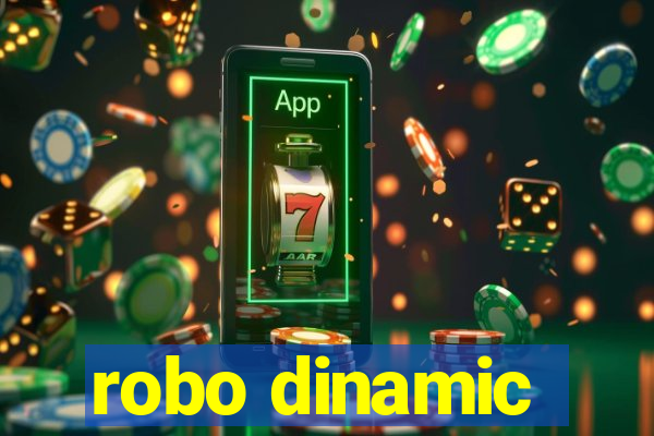 robo dinamic