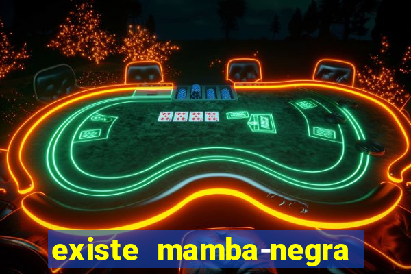 existe mamba-negra no brasil