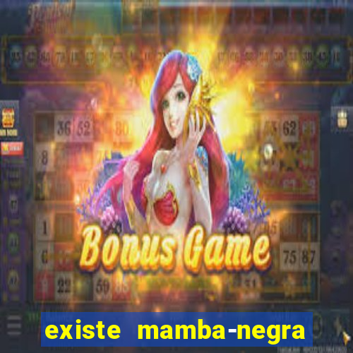 existe mamba-negra no brasil