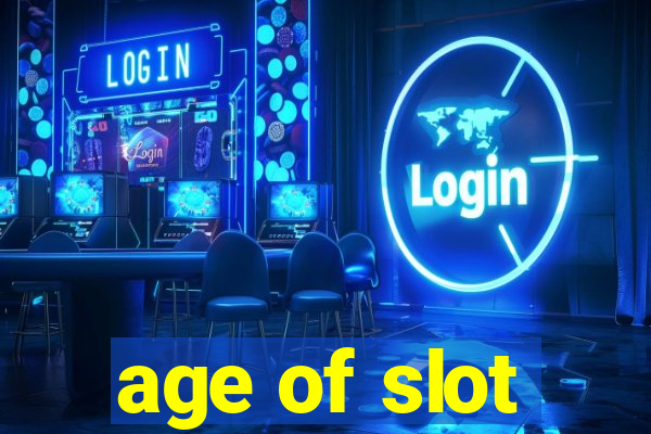 age of slot