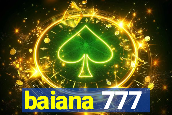 baiana 777