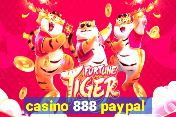 casino 888 paypal