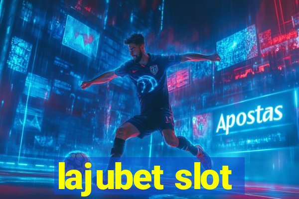 lajubet slot