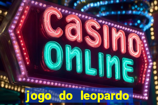 jogo do leopardo da sorte