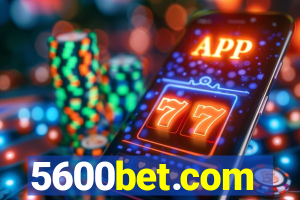 5600bet.com