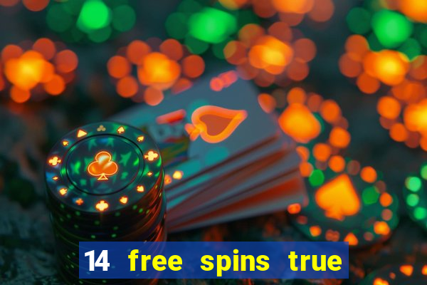 14 free spins true blue casino