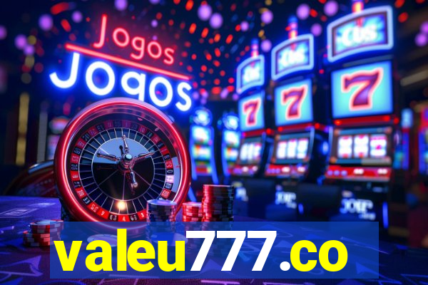 valeu777.co