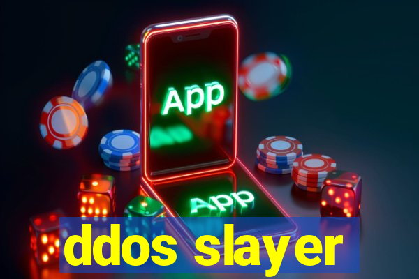 ddos slayer