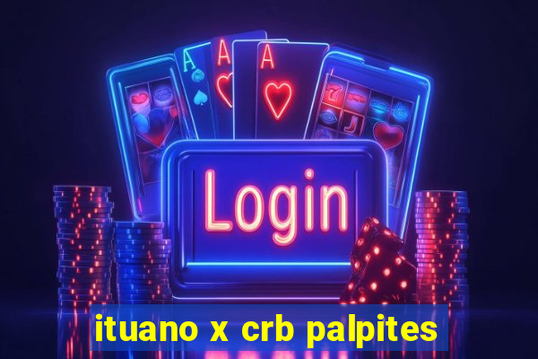 ituano x crb palpites