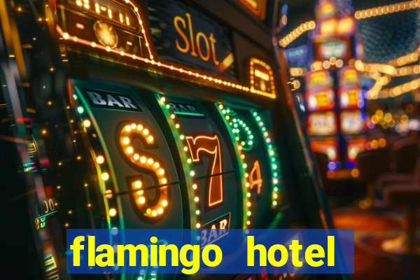 flamingo hotel casino las vegas nevada