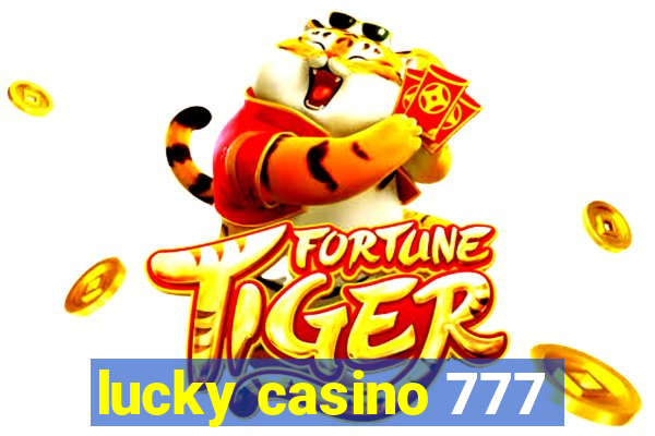 lucky casino 777