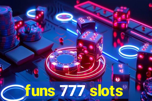 funs 777 slots