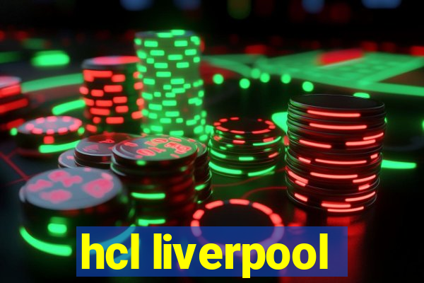 hcl liverpool