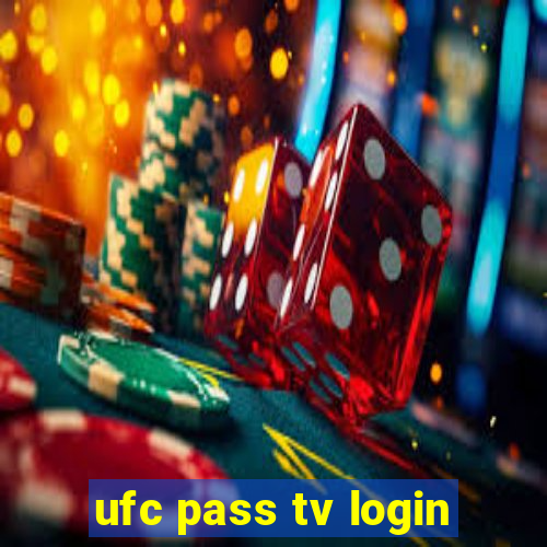 ufc pass tv login