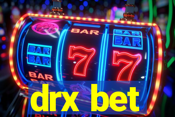 drx bet