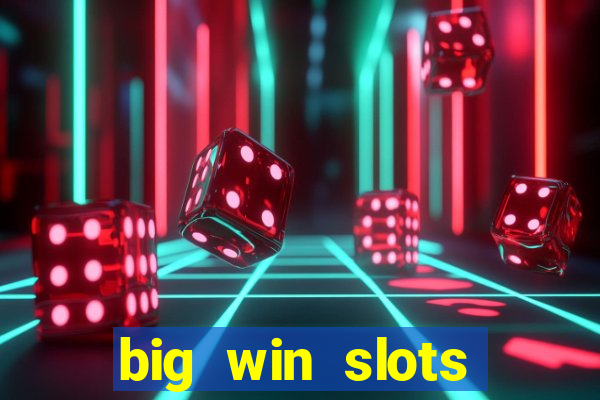 big win slots jackpot 777