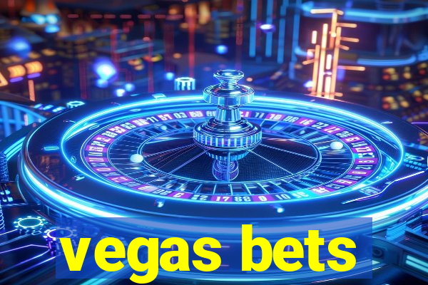 vegas bets