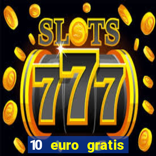 10 euro gratis betsson casino ohne einzahlung